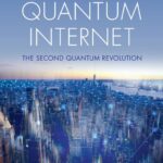 خرید و دانلود نسخه کامل کتاب The Quantum Internet: The Second Quantum Revolution