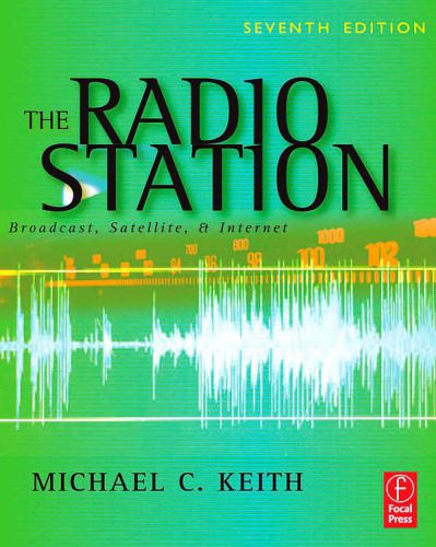 خرید و دانلود نسخه کامل کتاب The Radio Station: Broadcast, Satellite & Internet