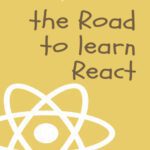 خرید و دانلود نسخه کامل کتاب The Road to learn React: Your journey to master plain yet pragmatic React.js