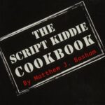 خرید و دانلود نسخه کامل کتاب The Script Kiddie Cookbook