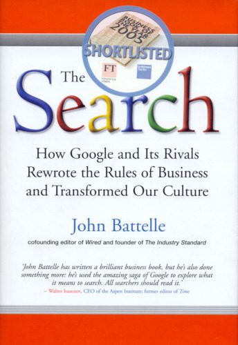 خرید و دانلود نسخه کامل کتاب The Search: How Google and Its Rivals Rewrote the Rules of Business and Transformed Our Culture_68849180d3ee5.jpeg خرید و دانلود نسخه کامل کتاب The Search: How Google and Its Rivals Rewrote the Rules of Business and Transformed Our Culture