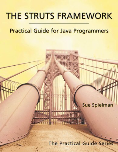 خرید و دانلود نسخه کامل کتاب The Struts Framework Practical Guide for Java Programmers_6877d267cdc88.jpeg خرید و دانلود نسخه کامل کتاب The Struts Framework Practical Guide for Java Programmers