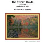 خرید و دانلود نسخه کامل کتاب The TCP/IP Guide: A Comprehensive, Illustrated Internet Protocols Reference