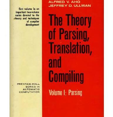 خرید و دانلود نسخه کامل کتاب The theory of parsing, translation, and compiling