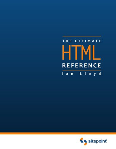 خرید و دانلود نسخه کامل کتاب The Ultimate HTML Reference_686503bc43243.jpeg خرید و دانلود نسخه کامل کتاب The Ultimate HTML Reference