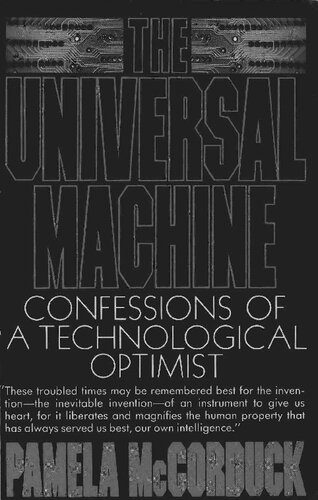 خرید و دانلود نسخه کامل کتاب The Universal Machine: Confessions of a Technological Optimist_686a94af873eb.jpeg خرید و دانلود نسخه کامل کتاب The Universal Machine: Confessions of a Technological Optimist