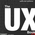 خرید و دانلود نسخه کامل کتاب The UX Book: Agile UX Design for a Quality User Experience
