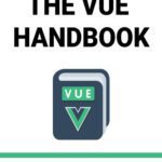 خرید و دانلود نسخه کامل کتاب The Vue Handbook