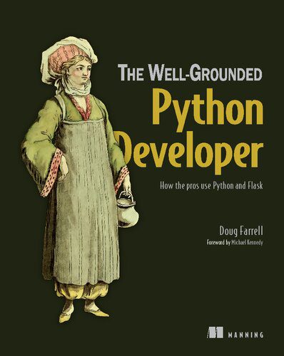 خرید و دانلود نسخه کامل کتاب The Well-Grounded Python Developer: How the pros use Python and Flask_6875eb2665bc2.jpeg خرید و دانلود نسخه کامل کتاب The Well-Grounded Python Developer: How the pros use Python and Flask