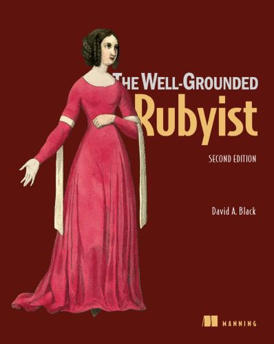 خرید و دانلود نسخه کامل کتاب The Well-Grounded Rubyist_687a56548fb49.jpeg خرید و دانلود نسخه کامل کتاب The Well-Grounded Rubyist