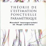 خرید و دانلود نسخه کامل کتاب Théorie de l'estimation ponctuelle paramétrique