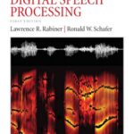 خرید و دانلود نسخه کامل کتاب Theory and Applications of Digital Speech Processing