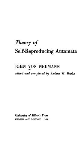 خرید و دانلود نسخه کامل کتاب Theory of Self-Reproducing Automata_686551bc79d72.jpeg خرید و دانلود نسخه کامل کتاب Theory of Self-Reproducing Automata