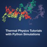 خرید و دانلود نسخه کامل کتاب Thermal Physics Tutorial with Python Simulations