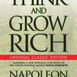 خرید و دانلود نسخه کامل کتاب Think and Grow Rich:  Classic Edition Kindle Edition -  +  PDF