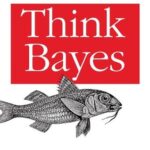 خرید و دانلود نسخه کامل کتاب Think Bayes: Bayesian Statistics in Python