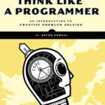 خرید و دانلود نسخه کامل کتاب Think Like a Programmer