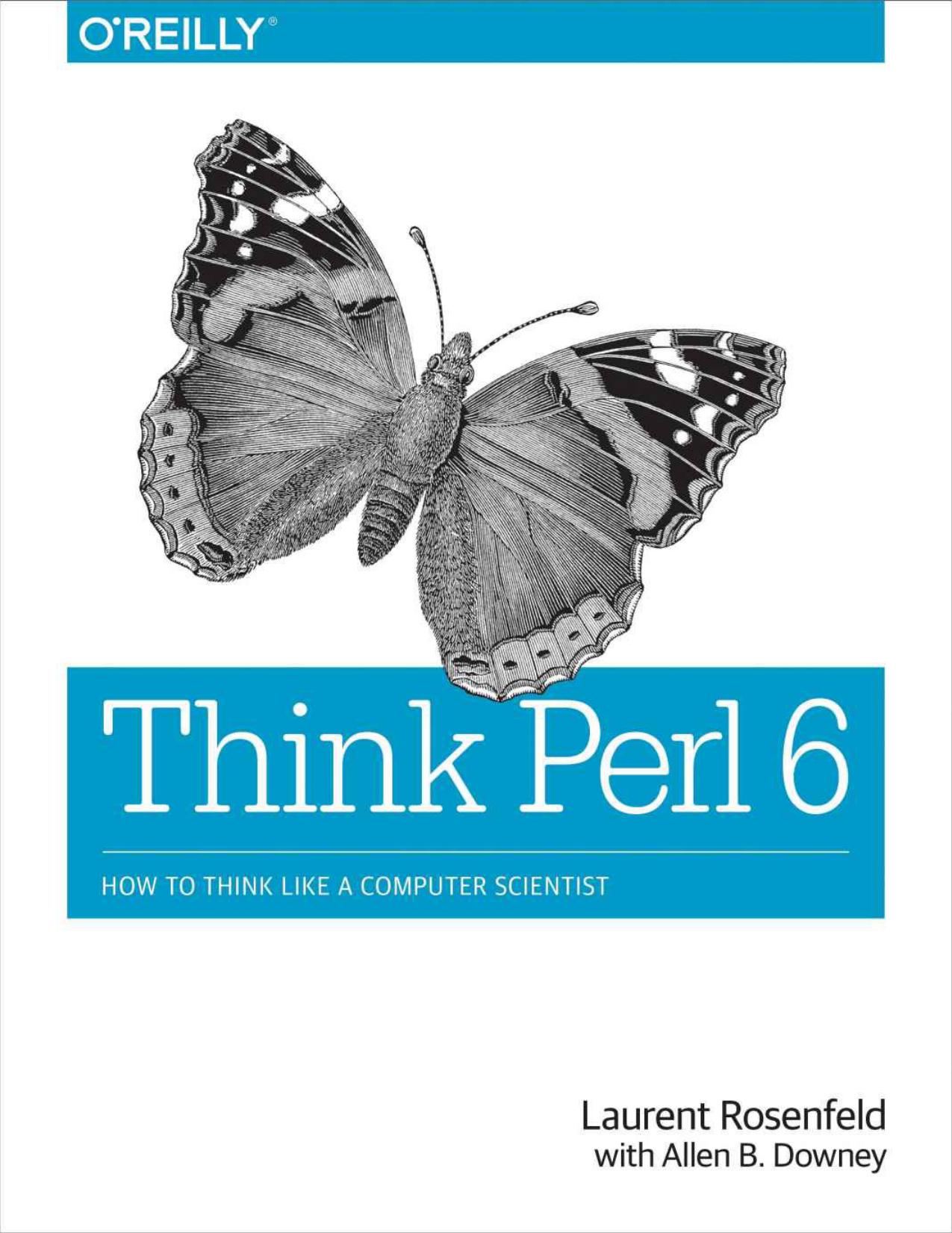 خرید و دانلود نسخه کامل کتاب Think Perl 6: How to Think Like a Computer Scientist_6870a3dc3b8bc.jpeg خرید و دانلود نسخه کامل کتاب Think Perl 6: How to Think Like a Computer Scientist