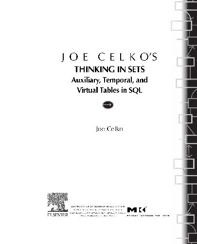 خرید و دانلود نسخه کامل کتاب Thinking in Sets. Auxiliary, Temporal and Virtual Tables in SQL_6866f81b9e86d.jpeg خرید و دانلود نسخه کامل کتاب Thinking in Sets. Auxiliary, Temporal and Virtual Tables in SQL