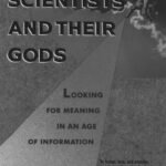 خرید و دانلود نسخه کامل کتاب Three Scientists and Their Gods: Looking for Meaning in an Age of Information