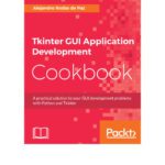 خرید و دانلود نسخه کامل کتاب Tkinter GUI application development cookbook