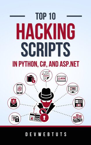 خرید و دانلود نسخه کامل کتاب Top 10 Hacking Scripts in Python, C#, and ASP.NET: 2 Books in 1_6867f3ad0a68d.jpeg خرید و دانلود نسخه کامل کتاب Top 10 Hacking Scripts in Python, C#, and ASP.NET: 2 Books in 1