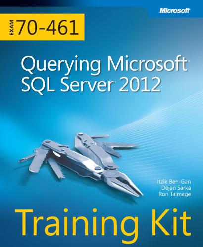 خرید و دانلود نسخه کامل کتاب Training Kit (Exam 70-461): Querying Microsoft SQL Server 2012_6866ff8bb28ae.jpeg خرید و دانلود نسخه کامل کتاب Training Kit (Exam 70-461): Querying Microsoft SQL Server 2012