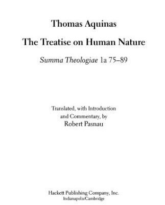 خرید و دانلود نسخه کامل کتاب Treatise on Human Nature: Summa Theologiae 1A 75-89 (The Hackett Aquinas Project)