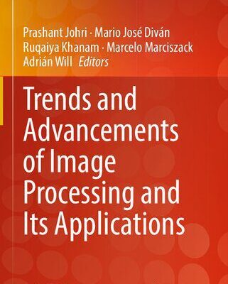 خرید و دانلود نسخه کامل کتاب Trends and Advancements of Image Processing and Its Applications