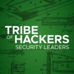 خرید و دانلود نسخه کامل کتاب Tribe of Hackers Security Leaders: Tribal Knowledge from the Best in Cybersecurity Leadership