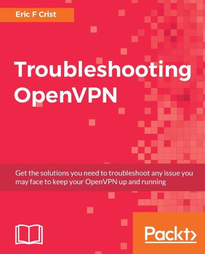 خرید و دانلود نسخه کامل کتاب Troubleshooting OpenVPN_6881de2b82e3f.jpeg خرید و دانلود نسخه کامل کتاب Troubleshooting OpenVPN