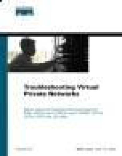 خرید و دانلود نسخه کامل کتاب Troubleshooting Virtual Private Networks_6882a2676cd00.jpeg خرید و دانلود نسخه کامل کتاب Troubleshooting Virtual Private Networks