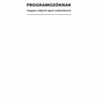 خرید و دانلود نسخه کامل کتاب Túlélőkönyv programozóknak – Hogyan váljunk igazi szakemberré?