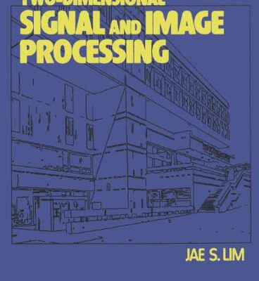 خرید و دانلود نسخه کامل کتاب Two-Dimensional Signal and Image Processing