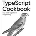 خرید و دانلود نسخه کامل کتاب TypeScript Cookbook, Final Release