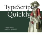 خرید و دانلود نسخه کامل کتاب TypeScript Quickly
