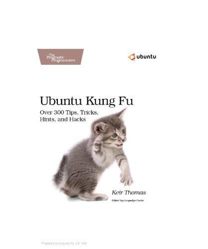 خرید و دانلود نسخه کامل کتاب Ubuntu Kung Fu: Tips, Tricks, Hints, and Hacks_686d19203bc25.jpeg خرید و دانلود نسخه کامل کتاب Ubuntu Kung Fu: Tips, Tricks, Hints, and Hacks