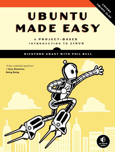 خرید و دانلود نسخه کامل کتاب Ubuntu Made Easy: A Project-Based Introduction to Linux_686cb4beeb80c.jpeg خرید و دانلود نسخه کامل کتاب Ubuntu Made Easy: A Project-Based Introduction to Linux