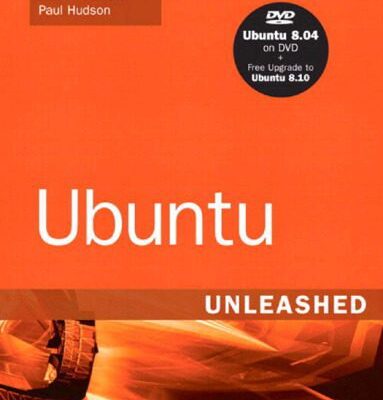 خرید و دانلود نسخه کامل کتاب Ubuntu Unleashed 2008 Edition: Covering 8.04 and 8.10