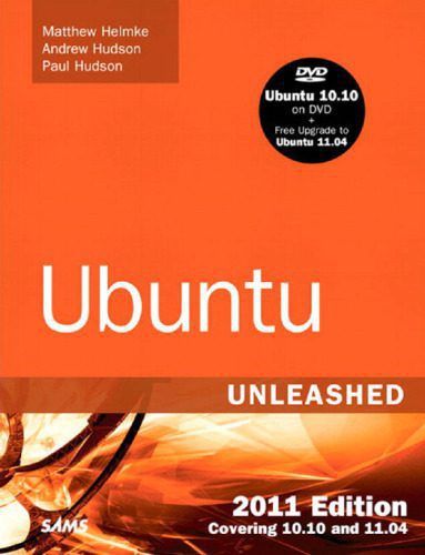 خرید و دانلود نسخه کامل کتاب Ubuntu Unleashed 2011 Edition: Covering 10.10 and 11.04 (6th Edition)_686d0f3bdfe27.jpeg خرید و دانلود نسخه کامل کتاب Ubuntu Unleashed 2011 Edition: Covering 10.10 and 11.04 (6th Edition)