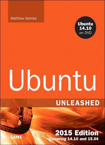 خرید و دانلود نسخه کامل کتاب Ubuntu Unleashed 2015 Edition: Covering 14.10 and 15.04 (10th Edition)_686d214ef2d4a.jpeg خرید و دانلود نسخه کامل کتاب Ubuntu Unleashed 2015 Edition: Covering 14.10 and 15.04 (10th Edition)