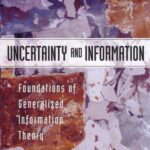 خرید و دانلود نسخه کامل کتاب Uncertainity and Information. Foundations of Generalized Information Theory