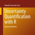 خرید و دانلود نسخه کامل کتاب Uncertainty Quantification with R: Bayesian Methods