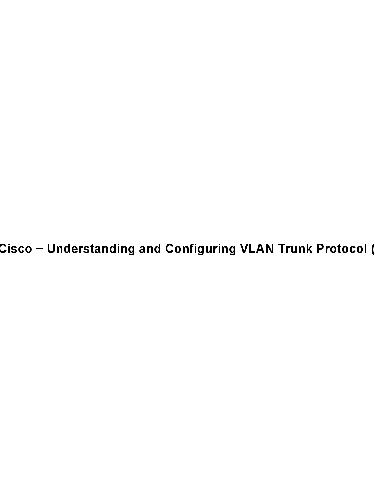 خرید و دانلود نسخه کامل کتاب Understanding and Configuring VLAN Trunk Protocol(VTP)_6885d9fad29a3.jpeg خرید و دانلود نسخه کامل کتاب Understanding and Configuring VLAN Trunk Protocol(VTP)