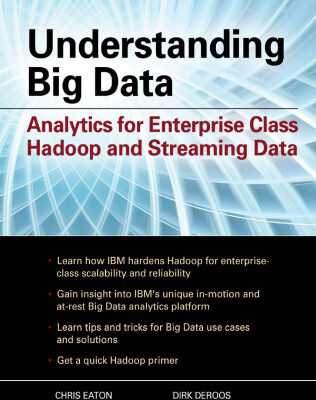 خرید و دانلود نسخه کامل کتاب Understanding Big Data: Analytics for Enterprise Class Hadoop and Streaming Data