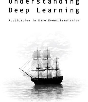 خرید و دانلود نسخه کامل کتاب Understanding Deep Learning: Application in Rare Event Prediction