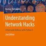 خرید و دانلود نسخه کامل کتاب Understanding Network Hacks: Attack and Defense with Python 3