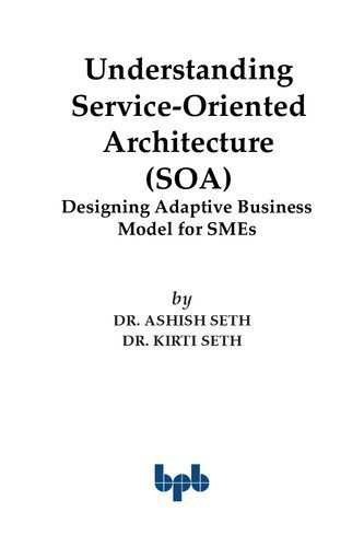 خرید و دانلود نسخه کامل کتاب Understanding Service-Oriented Architecture (SOA): Designing Adaptive Business Model for SMEs_68653dc2d6c19.jpeg خرید و دانلود نسخه کامل کتاب Understanding Service-Oriented Architecture (SOA): Designing Adaptive Business Model for SMEs