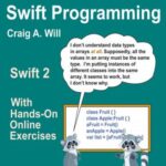 خرید و دانلود نسخه کامل کتاب Understanding Swift Programming: Swift 2 with Hands-on Online Exercise