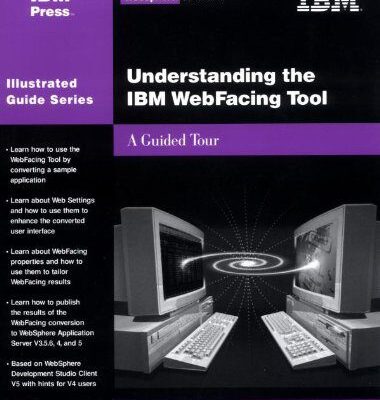 خرید و دانلود نسخه کامل کتاب Understanding the IBM WebFacing Tool: A Guided Tour
